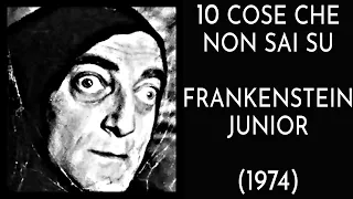 10 COSE CHE NON SAI SU FRANKENSTEIN JUNIOR - THE VNTG NETWORK