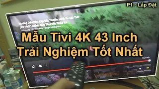 Sắm Tivi Đón Tết Lg 43Um7600 Tivi 4k Trải Nghiệm Tốt Nhất Giá Rẻ Nhất Hướng Dẫn Bạn Lắp Đặt Sử Dụng