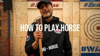 How To Play Horse (Axe Throwing Game)