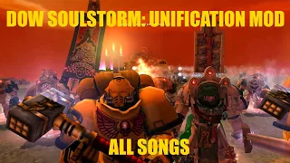 Dawn of War Soulstorm: Unification MOD - Soundtrack
