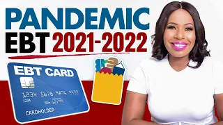 PANDEMIC EBT CHANGES: FIVE (5) CHANGES IN 2022! INCREASED SNAP BENEFITS, TANF UPDATES, & MORE!