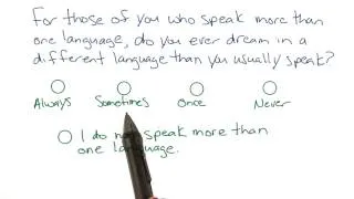 Dreaming in other languages - Intro to Psychology