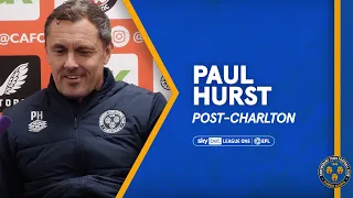 Post-Charlton Athletic | Paul Hurst reacts to 1-1 draw and League One safety