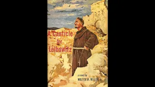 A Canticle for Leibowitz by Walter M. Miller, Jr. (John Horton)