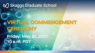 Skaggs Graduate School 2021 Virtual Commencement Ceremony