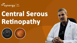 Central Serous Retinopathy: What it is and How it affects the eye | Treatment