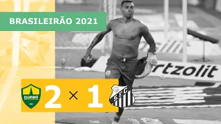 Cuiabá 2 x 1 Santos - Gols - 04/09 - Brasileirão 2021