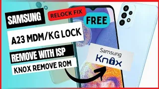 samsung all Modal kg lock Remove Samsung. samsung  finance Remove. A23.5g. MDM kg lock ziro knox tol