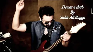 Dewar-e-Shab | Full OST | Sahir Ali Bagga