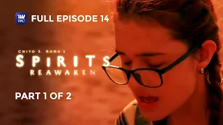 Spirits: Reawaken | Full Episode 14 | Part 1 of 2 | iWantTFC Originals Playback