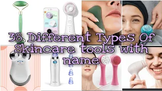 38 Different Types Of Skincare tools with name।।TG Chic।।