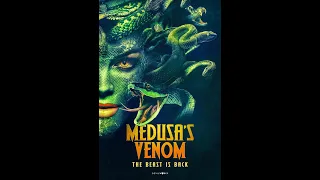 Medusa's Venom Movie Trailer