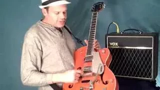 Helpful hints for new Gretsch guitar owners + Vox amp overview