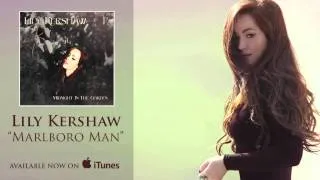 Lily Kershaw - Marlboro Man [Audio]