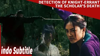 【Ulama mati satu demi satu, siapa pembunuhnya?】Deteksi Knight-errant: The Scholar's Death| film cina