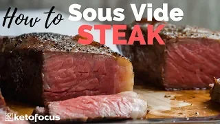 PERFECT STEAK EVERY TIME How to Cook Sous Vide Steak & Finish 3 WAYS  | KETO CARNIVORE STEAK RECIPE