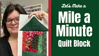 Let's make a MILE A MINUTE Quilt Block || Scrappy & Easy!