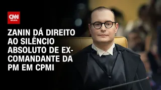 Zanin dá direito ao silêncio absoluto de ex-comandante da PM em CPMI | LIVE CNN