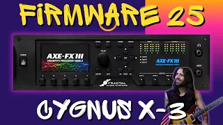 Axe Fx III Firmware 25 | Cygnus X-3 Modelling, New Amps, New Routing Modes & More