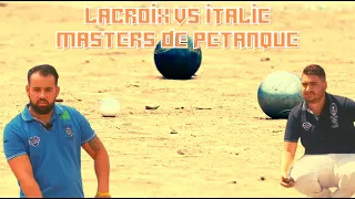 Finale Lacroix vs Italie Masters de Pétanque 2021 - Six-Fours