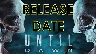 Until Dawn gets a release date