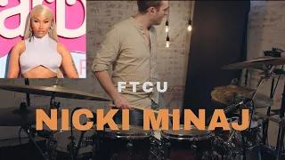 NICKI MINAJ | DRUM COVER | FTCU