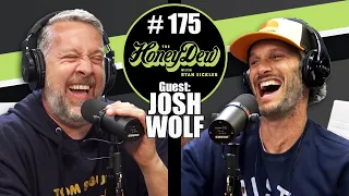 HoneyDew Podcast #175 | Josh Wolf