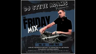 The Friday Mix Vol. 22 (Part Two)