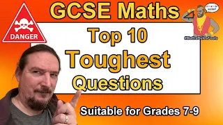Top 10 Toughest GCSE Maths Questions - Higher Tier - Grade 9 Hardest Questions ☠️