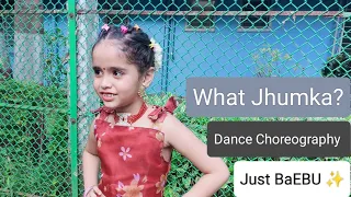 What Jhumka | Rocky Aur Rani Kii Prem Kahaani| Dance | Just BaEBU ✨