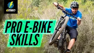 Secret Pro E Bike Skills | How To Ride Your EMTB Fast