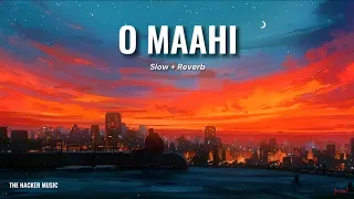 O Maahi || Slow + Reverb || Arijit Singh || Pritam || Dunki || SR MUSIC VIBES