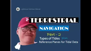Types of Tides plus Reference Planes for Tidal Data - Terrestrial Navigation   Part 2