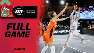 Poland 🇵🇱 vs Netherlands 🇳🇱 | Women Final | Full Game | FIBA 3x3 U23 World Cup 2023