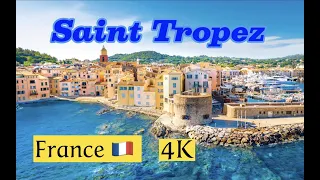 Saint-Tropez, France 🇫🇷 Provence-Alpes-Côte d'Azur. Saint Tropez. Сен-Тропе, Лазурный берег 4K