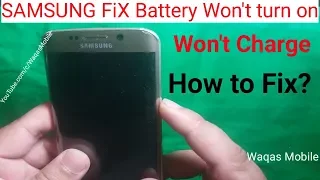 How To Fix Samsung Galaxy Fix Bettery Won't Turn on not charging Solution