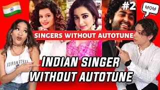 Waleska & Efra react to Indian Singers Without Autotune #2 || Real Voice Of Singer