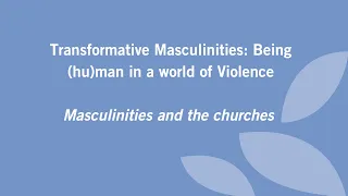 Webinar: Transforming Masculinities 1 (26 November 2020)