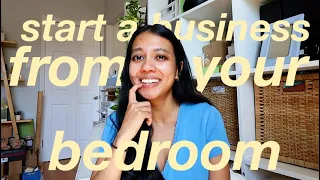 how to start a small business from your bedroom // debunking starting a small biz myths