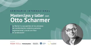 Masterclass a cargo de Otto Scharmer (Audio español)