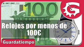 TOP mejores relojes por MENOS DE 100 EUROS