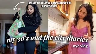 30'S AND THE [NY] CITY: trying to balance 9-5 job and personal life living in New York City