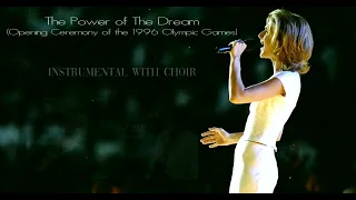 The Power of the Dream (Instrumental with Choir)