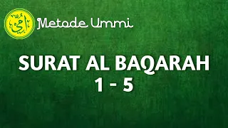 SURAT AL BAQARAH 1-5 | Metode Ummi