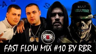 FAST FLOW MIX #10 BY RBR (GINEX,LAWANDA,BES,BILLY MILLIGAN,POTLUCK) (2019)