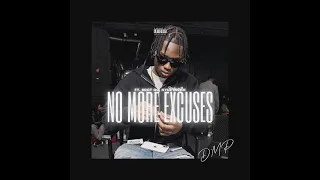 (DMP) Kyle Richh X Sdot Go - No More Excuses (Offcial Audio)