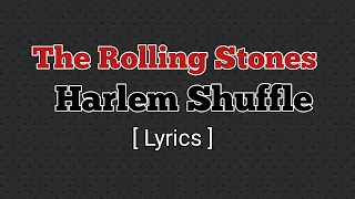 Harlem Shuffle The Rolling Stones (Lyrics)