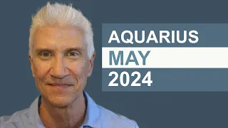 AQUARIUS May 2024 · AMAZING PREDICTIONS!