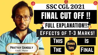 SSC CGL 2021 - Cut Off Prediction - T-3 Marks Effects? Made For SSC