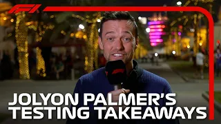 Jolyon Palmer's Testing Takeaways | F1 Pre-Season Testing